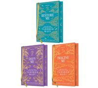 Shatter Me Series 4-6 Collectors Special Edition 3 Books Collection Set By Tahereh Mafi (Restore Me, Defy Me & Imagine Me)