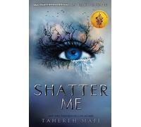 Shatter Me: TikTok Made Me Buy It! The most addictive, romantic and explosive YA fantasy series of the year