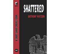 Shattered: 11 (Short Sharp Shocks!)