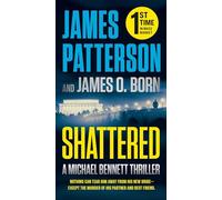 Shattered: 14 (A Michael Bennett Thriller)