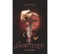 Shattered: 3 (The Solstice Cycle)
