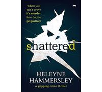 Shattered: a gripping crime thriller: 5 (DI Kate Fletcher)