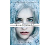 Shattered: Book 3 (SLATED Trilogy)