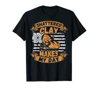 Shattered Clay Makes My Day Shooter & Clay Pigeon Shooting T-Shirt