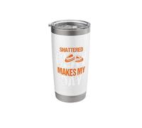 Shattered Clay Makes My Day Skeet Trap Shooting Stainless Steel Insulated Tumbler