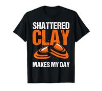 Shattered Clay Makes My Day Skeet Trap Shooting T-Shirt