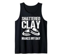 Shattered Clay Makes My Day Skeet Trap Shooting Tank Top
