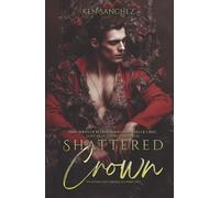 Shattered Crown (The Feybound Chronicles Book Two)