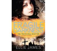 Shattered Dreams: Fragile Darkness: Book 3