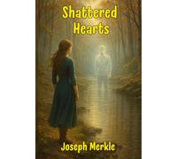 Shattered Hearts