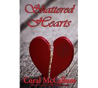 Shattered Hearts: 4 (The Silver Lake Series)