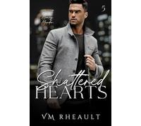 Shattered Hearts: 5 (King's Crossing)