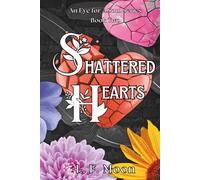 Shattered Hearts (An Eye for a Soul)