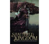 Shattered Kingdom: 1