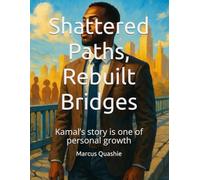 Shattered Paths, Rebuilt Bridges: Kamal’s story is one of personal growth