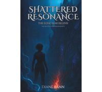 Shattered Resonance: 2 (The Aquatica Chronicles)