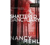 Shattered Sanctuary: 1 (The Erin Delaney Mysteries)