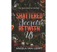 Shattered Secrets Between Us: 1 (The Willow Grove series)
