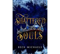 Shattered Souls (Guardians of the Maiden)