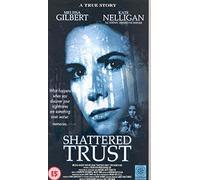 Shattered Trust [VHS]