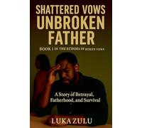 Shattered Vows, Unbroken Father (1)