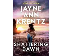 Shattering Dawn: A page-turning romantic suspense novel from the bestselling author (The Lost Night Files)