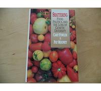 Shattering: Food, Politics, and the Loss of Genetic Diversity