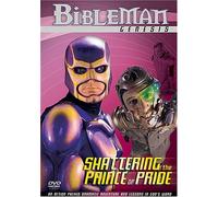 Shattering the Prince of Pride (Bibleman Genesis)