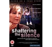 Shattering The Silence [DVD]