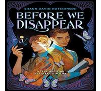 Shaun David Hutchinson Before We Disappear Hardback Book Shaun David Hutchinson Multicolor