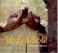 Shaun Fisher - Body & Soul