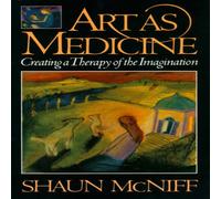 Shaun McNiff Art as Medicine Paperback Book Shaun McNiff Multicolor