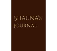 Shauna - An Irish Name Journal: A Personal Lined Notebook with Irish Name Meaning