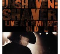 Shaver - Unshaven: Live at Smith'S