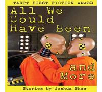 Shaw All We Could Have Been & More Paperback Book Shaw Multicolor