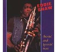 Shaw, Eddie - Movin' & Groovin' Man
