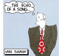 Shaw Ian - Echo of a Song