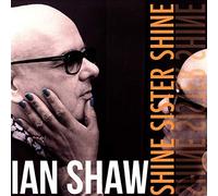 Ian Shaw - Shine Sister Shine [12'' VINYL LP] NEW & SEALED