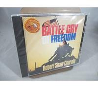 Shaw, Robert Chorale - Battle Cry of Freedom [CASSETTE]