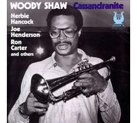 Shaw, Woody - Cassandranite