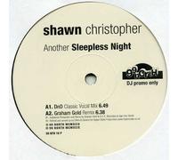SHAWN CHRISTOPHER / ANOTHER SLEEPLESS NIGHT (PT.1)