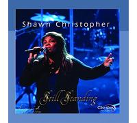 Shawn Christopher - Still Standing