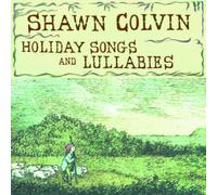 Colvin, Shawn - Holiday Songs & Lullabies