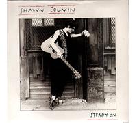 Shawn Colvin - Steady On