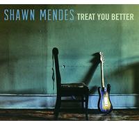 Shawn Mendes - Treat You Better