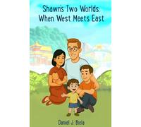 Shawn’s Two Worlds: When West Meets East
