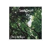 Shawn Smith - Let It All Begin