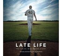 Shawn Sutta, Adam Robl, Frank W Chen - Late Life: The Chien-Ming Wang Story Soundtrack