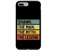 Shawn The Man The Myth The Legend Funny Personalized Quote Case for iPhone 7 Plus/8 Plus
