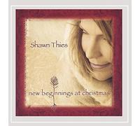 SHAWN THIES - New Beginnings at Christmas